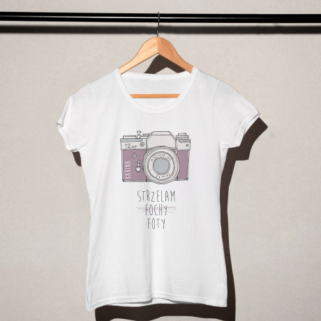 Koszulka damska z nadrukiem STRZELAM FOCHY prezent dla fotografki - L