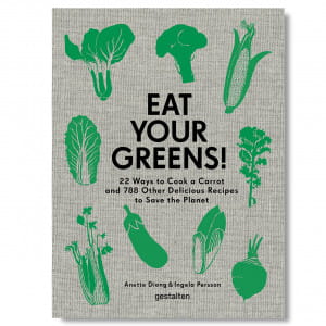 Eat Your Greens! - ksika z przepisami wegetariaskimi