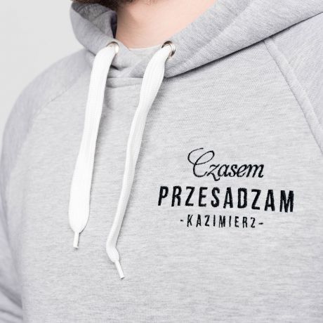 Bluza z miejscem na piwo CZASEM PRZESADZAM mieszny prezent dla mczyzny - XXL