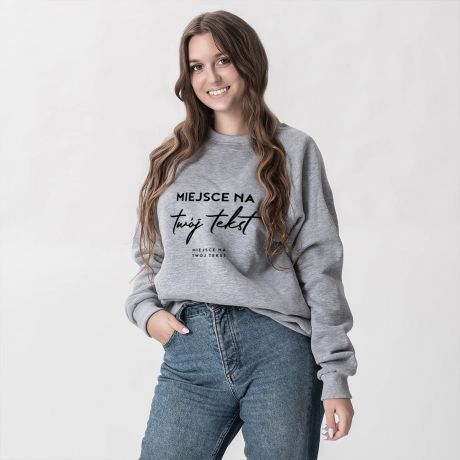 Bluza z wasnym nadrukiem TWJ TEKST XL