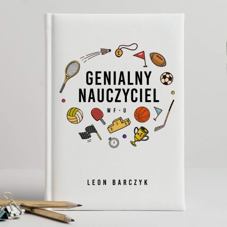 Caoroczny kalendarz dla nauczyciela WF-u GENIALNY NAUCZYCIEL prezent dla nauczyciela wf  kalendarz nauczyciela