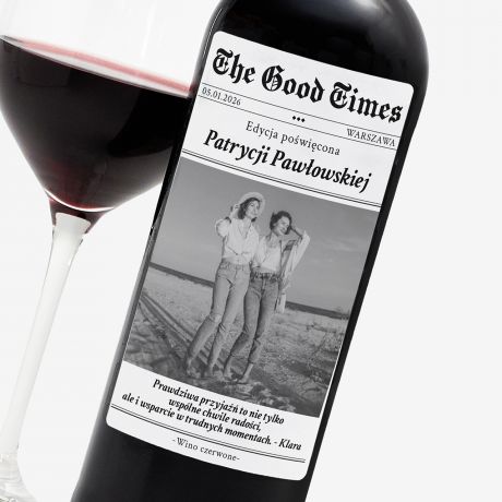 Czerwone wino dla przyjaciki THE GOOD TIMES