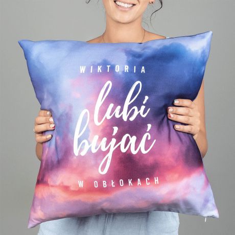 Du�a poduszka dla marzycielki BUJA� W OB�OKACH poduszka z nadrukiem poduszka personalizowana