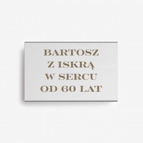 Grawerowane etui z zapa�kami PREZENT NA URODZINY DLA CZ�OWIEKA Z ISKR�
