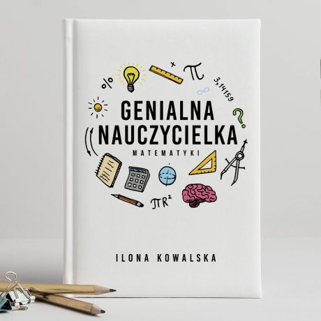 Kalendarz na prezent dla nauczyciela matematyki GENIALNY NAUCZYCIEL prezent dla nauczycielki matematyki