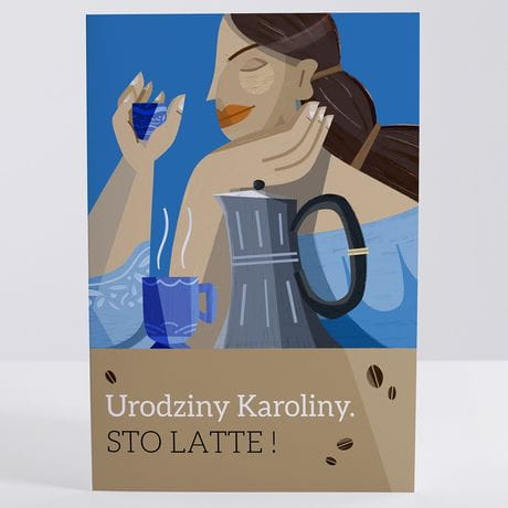 Kartka urodzinowa dla kawosza STO LATTE