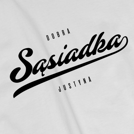 Koszulka dla ssiadki DOBRA SSIADKA - L