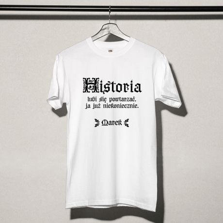 Koszulka DLA HISTORYKA - M