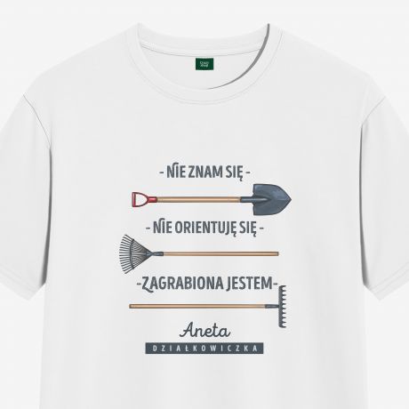 Koszulka dziakowca ZAGRABIONA - L koszulka dla dziakowca prezent dla ogrodniczki mieszny prezent dla mamy
