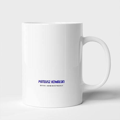 Kubek dla pracownika administracji kubek z nadrukiem kubek personalizowany prezent dla pracownika biurowego