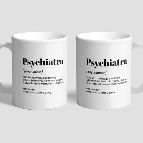 Personalizowany kubek na PREZENT DLA PSYCHIATRY