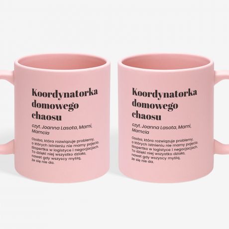 Personalizowany kubek rowy KOORDYNATORKA CHAOSU prezent dla mamy kubek dla mamy prezent na Dzie Mamy