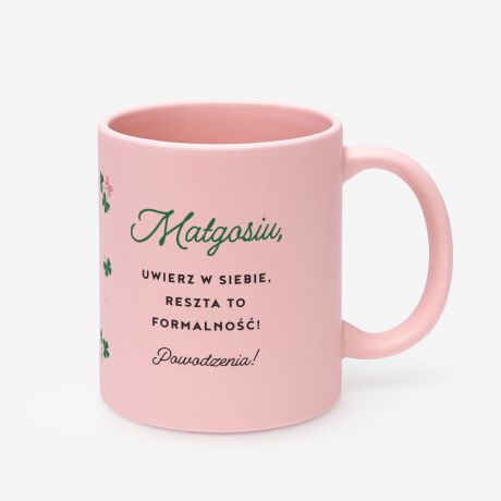 Kubek na szcz�cie PREZENT DLA MATURZYSTKI kubek motywacyjny prezent na matur� kubek z napisem r�owy kubek