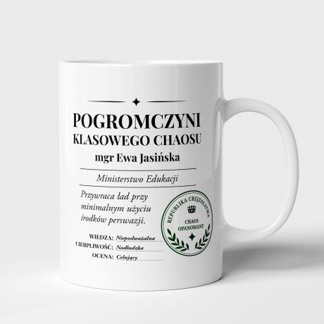 Kubek POGROMCZYNI KLASOWEGO CHAOSU prezent dla nauczycielki kubek dla nauczycielki prezent na Dzie� Nauczyciela
