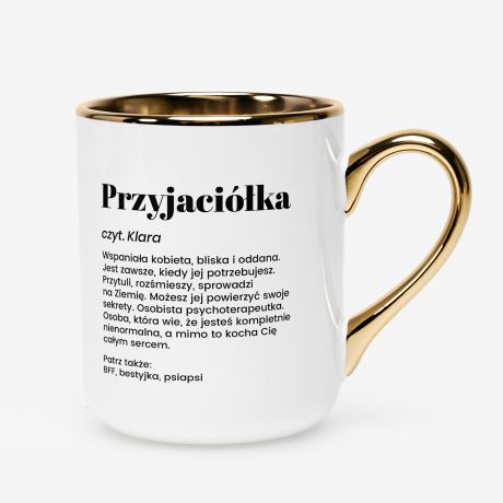 Kubek ze z�otym uchem i rantem DEFINICJA prezent dla przyjaci�ki prezent dla bff kubek dla przyjaci�ki