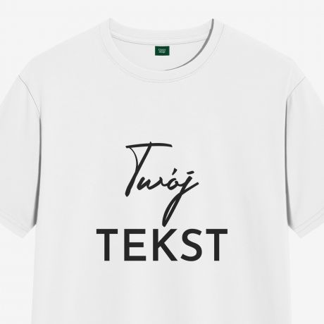 Mska koszulka z wasnym nadrukiem TWJ TEKST - XL
