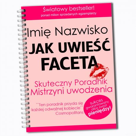 Notatnik personalizowany B5 PORADNIK UWODZENIA prezent dla koleanki