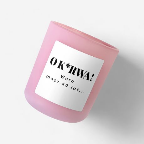 Personalizowana wieca PREZENT NA 40 URODZINY wieca na prezent prezent dla przyjaciki na 40 urodziny