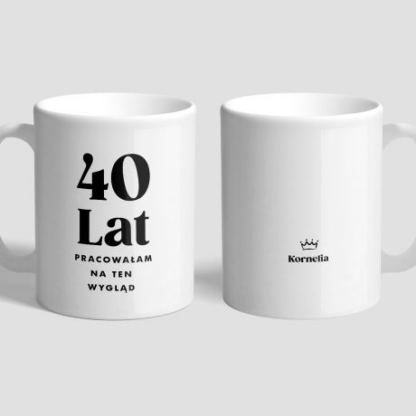 Personalizowany kubek 40 URODZINY prezent na 40 urodziny prezent dla 40 latka prezent na czterdziestk