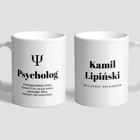 Personalizowany KUBEK PSYCHOLOGA kubek dla psychologa prezent dla psychologa