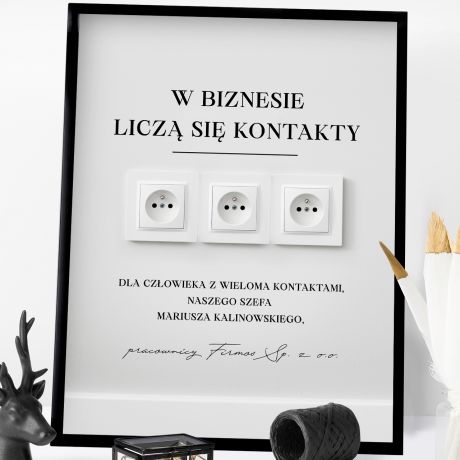Plakat dla szefa LICZ SI KONTAKTY prezent dla szefa