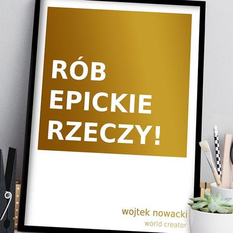 Złoty plakat personalizowany EPICKIE RZECZY prezent dla studentki
