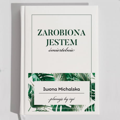 Planner ksikowy biay ZAROBIONA prezent dla koleanki z pracy