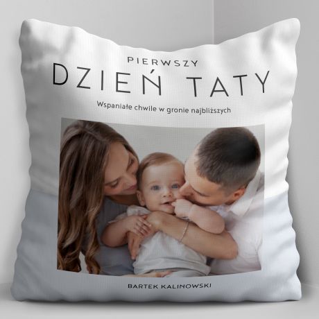 Poduszka ze zdjciem PREZENT NA PIERWSZY DZIE TATY