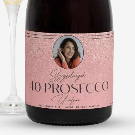 Prosecco personalizowane PREZENT NA 40 URODZINY DLA SIOSTRY