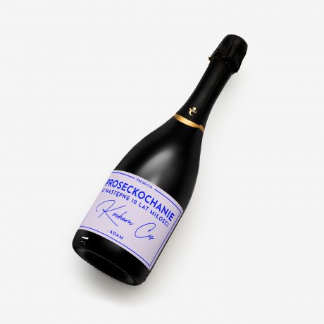 Prosecco PREZENT NA ROCZNIC LUBU DLA ONY