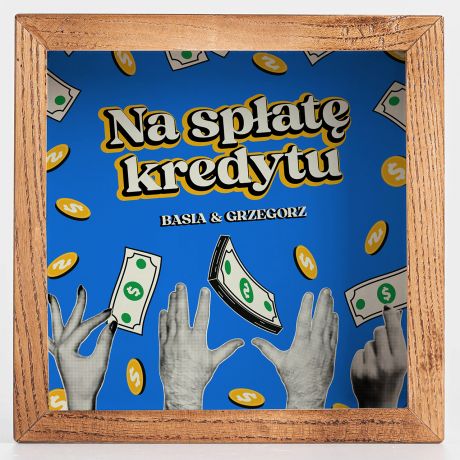 Skarbonka z napisem NA SPAT KREDYTU prezent dla pary
