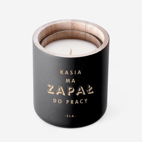 wieca DLA KOBIETY Z ZAPAEM mieszny prezent dla koleanki z pracy