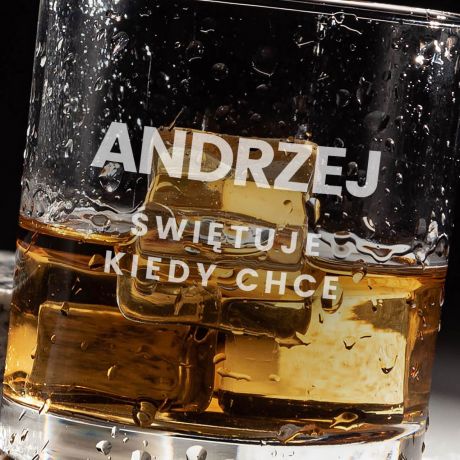 Szklanka do whisky na prezent na imieniny Andrzeja �WI�TUJE KIEDY CHCE szklanka do whisky z grawerem