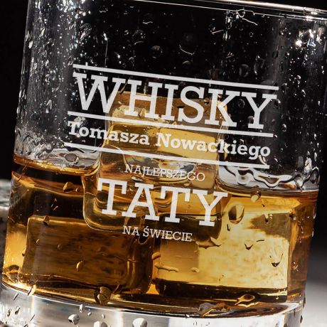 Szklanka do whisky z grawerem PREZENT DLA TATY NA URODZINY