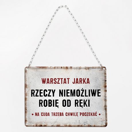 Tabliczka na warsztat RZECZY NIEMOLIWE prezent dla majsterkowicza