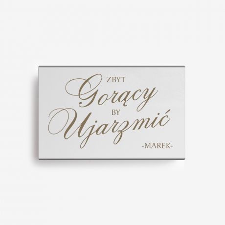 Zapaki w metalowym pudeku ZBYT GORCY prezent dla chopaka prezent dla mczyzny prezent dla ma