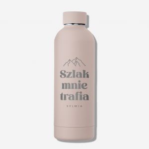 Butelka termiczna z grawerem SZLAK MNIE TRAFIA prezent dla niej prezent dla mi�o�niczki g�r termos w g�ry