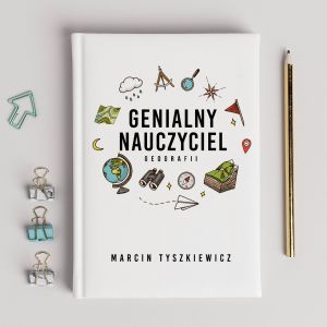 Caoroczny kalendarz na prezent dla nauczyciela geografii GENIALNY NAUCZYCIEL kalendarz nauczyciela