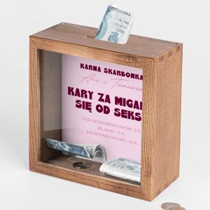 mieszna skarbonka maeska ZA MIGANIE SI OD SEKSU