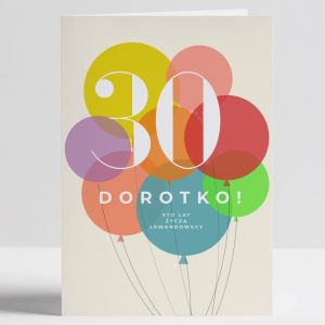Kartka 30 urodziny BALONY