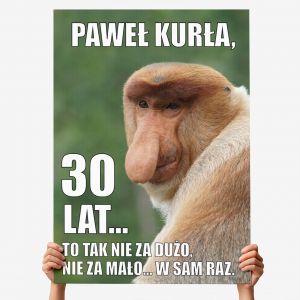 Kartka na 30 z nosaczem XXL PREZENT NA 30 DLA NIEGO
