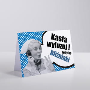 Kartka z okazji narodzin bliniakw WYLUZUJ! TO TYLKO BLINIAKI