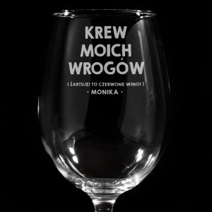 Kieliszek do wina KREW MOICH WROGW mieszny prezent urodzinowy