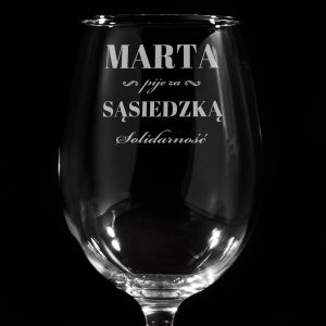 Kieliszek do wina SSIEDZKA SOLIDARNO upominek dla ssiadki