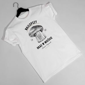 Personalizowana koszulka grzybiarza NAJLEPSZY OKAZ
