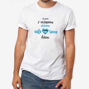 Koszulka z nadrukiem DLA NAUCZYCIELA - XL