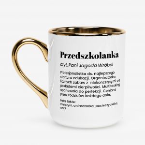 Kubek bia�o-z�oty DEFINICJA prezent dla przedszkolanki kubek dla przedszkolanki prezent na Dzie� Nauczyciela