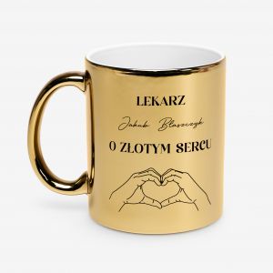 Kubek dla lekarza O Z�OTYM SERCU personalizowany kubek dla lekarza upominek dla lekarza