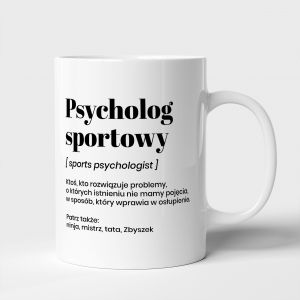 Kubek dla PSYCHOLOGA SPORTOWEGO prezent dla psychologa prezent dla terapeuty