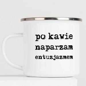 Kubek do kawy NAPARZAM ENTUZJAZMEM